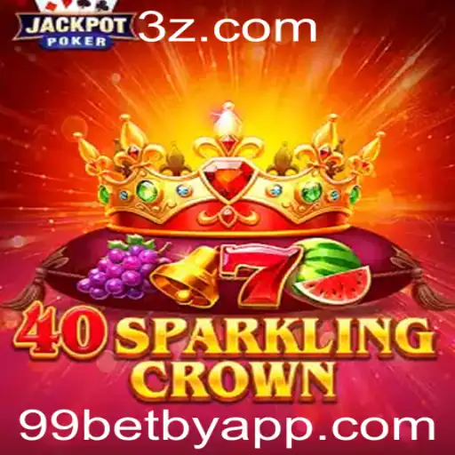 Explorando o Empolgante Mundo de 40SparklingCrown no 99betby