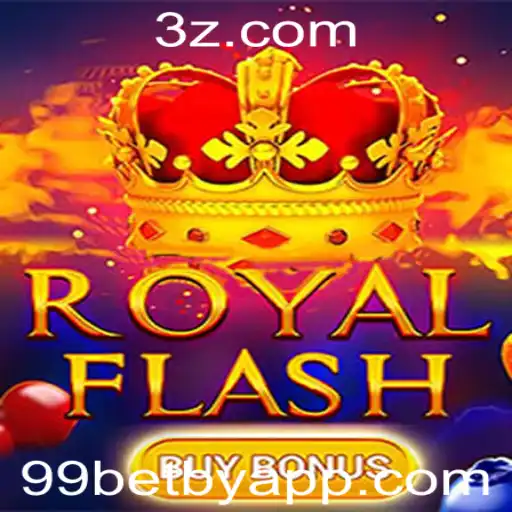 Descubra o Fascinante Mundo do RoyalFlashBuyBonus com 99betby